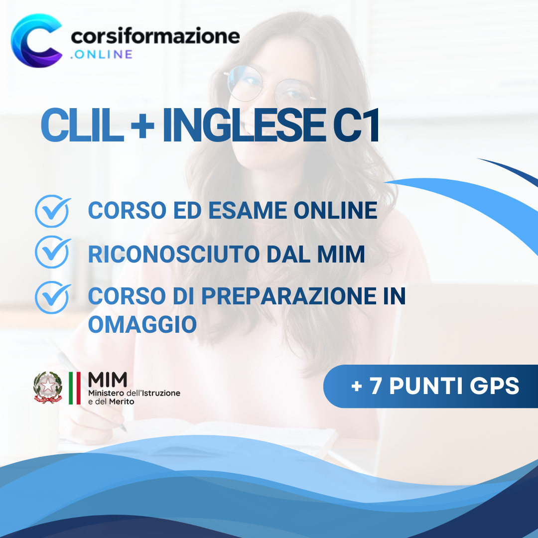 Offerta Pacchetto 7 Punti Docenti Corso di perfezionamento per le lingue metodologia CLIL e Certificazione di Inglese C1